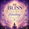 BLISS ENERGY HEALING SESSIONS (60 MINUTES)