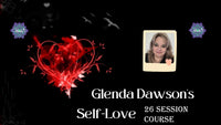 Self- Love 26 Session Course in Person and/or Zoom
